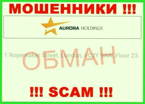 Официальный адрес компании Aurora Holdings липовый - сотрудничать с ней крайне опасно