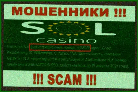 В глобальной сети интернет орудуют мошенники SolCasino !!! Их регистрационный номер: 140803