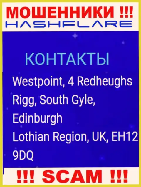 ХэшФлэер Ио - это преступно действующая контора, которая зарегистрирована в офшорной зоне по адресу Westpoint, 4 Redheughs Rigg, South Gyle, Edinburgh, Lothian Region, UK, EH12 9DQ