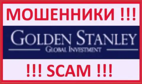 Golden Stanley - это РАЗВОДИЛЫ ! Денежные активы назад не возвращают !!!