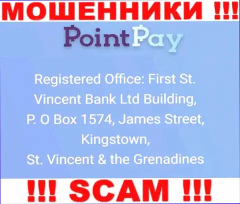 Оффшорный адрес PointPay - First St. Vincent Bank Ltd Building, P. O Box 1574, James Street, Kingstown, St. Vincent & the Grenadines, информация взята с сайта компании