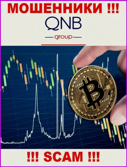 Не стоит верить, что сфера работы QNBGroup - Crypto trading законна - это надувательство