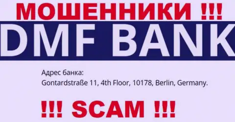 DMF Bank - это профессиональные МОШЕННИКИ !!! На сайте конторы указали ложный официальный адрес