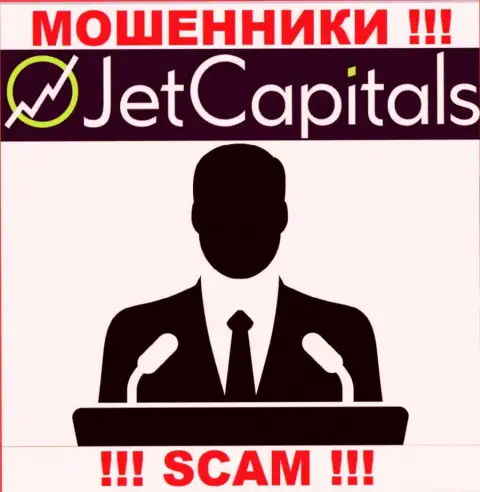 Нет ни малейшей возможности выяснить, кто же является руководителем компании JetCapitals Com - это стопроцентно мошенники