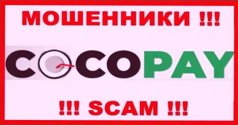 Coco Pay Com - это ВОРЫ !!! Работать совместно очень опасно !