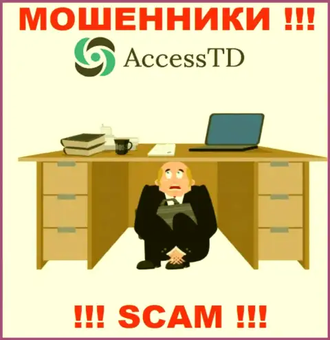 Не работайте совместно с обманщиками Access TD - нет сведений об их руководителях