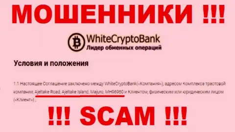 С компанией White Crypto Bank не нужно иметь дела, поскольку их юридический адрес в офшоре - Ajeltake Road, Ajeltake Island, Majuro, MH96960