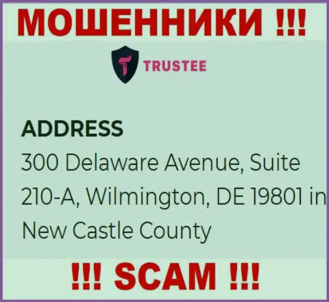 Компания Trustee Wallet находится в офшоре по адресу 300 Delaware Avenue, Suite 210-A, Wilmington, DE 19801 in New Castle County, USA - стопроцентно мошенники !!!