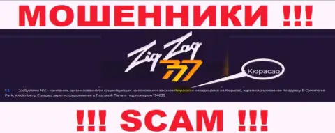 Контора ZigZag777 - это internet-обманщики, отсиживаются на территории Curaçao, а это оффшор