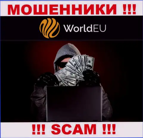 Не верьте в слова internet мошенников из конторы World EU, разведут на деньги в два счета